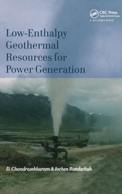 Low-Enthalpy Geothermal Resources for Power Generation by D. Chandrasekharam