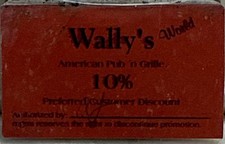 Wally’s American Pub 'n Grille - Original 10% Preferred Customer “Red” Card