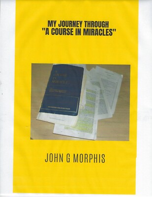 My Journey Through A Course in Miracles