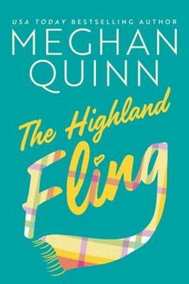 The Highland Fling Paperback Meghan Quinn