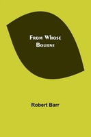 From Whose Bourne Robert Barr Taschenbuch Kartoniert / Broschiert Englisch 2022