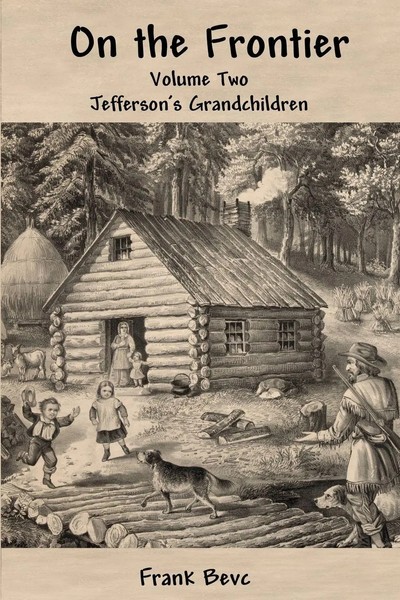On The Frontier Jefferson's Children Frank Bevc Taschenbuch Englisch 2021-image