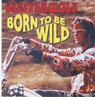 Steppenwolf - Born to Be Wild ZUSTAND SEHR GUT