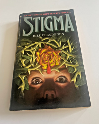 Stigma - Bill Clendenen - Vintage Horror Paperback  ( 1987 ) VG HTF