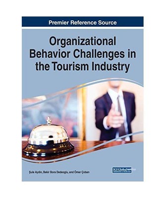 Organizational Behavior Challenges in the Tourism Industry