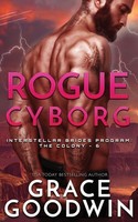 Rogue Cyborg, Grace Goodwin
