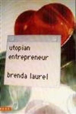 Utopian Entrepreneur (Mediaworks - Paperback, by Laurel Brenda - Acceptable