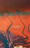 George Kalamaras | The Mining Camps Of The Mouth | Taschenbuch | Englisch (2012)