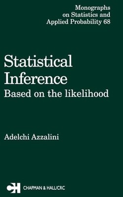 Statistical Inference Based on the likelihood by Adelchi Azzalini NEW