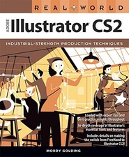 Real World Adobe Illustrator CS2 Perfect Mordy Golding