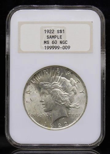 1922 Peace Dollar NGC MS60 Sample Label