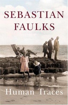 Human Traces - Faulks, Sebastian