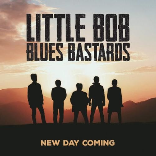Альбом Little Bob Blues Bastards New Day Coming (CD) (ИМПОРТИРОВАН из Великобритании)