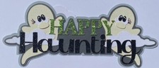 HAPPY HAUNTING TITLE Premade PAPER PIECING scrapbook die cut page