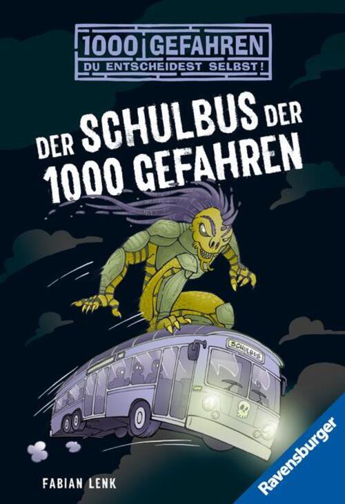 Thumbnail - Der Schulbus Der 1000 Gefahren | Fabian Lenk | Taschenbuch | 1000