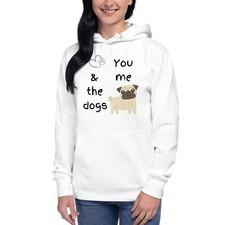 Unisex Hoodie, You, Me  My Dog, Cotton Heritage Gifts For Dog Lover