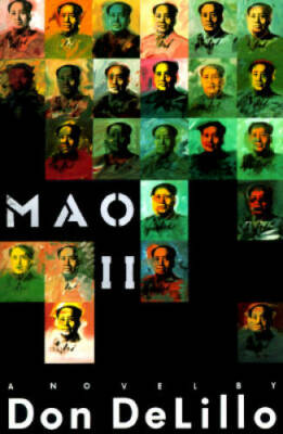 Mao II - Hardcover By DeLillo, Don - GOOD