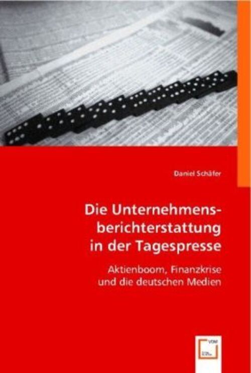 Thumbnail - Daniel Schäfer | Die Unternehmensberichterstattung In Der Tagespresse