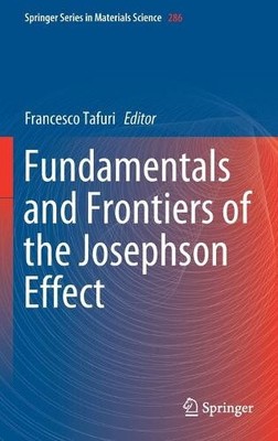 Fundamentals and Frontiers of the Josephson Effect - 9783030207243
