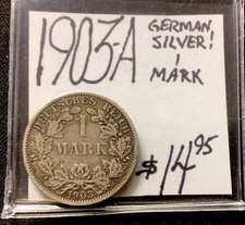 1903 A German Silver! 1 Mark! ENN Coins