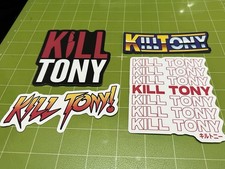 Kill Tony - 4 stickers