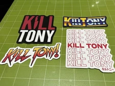 Kill Tony - 4 stickers