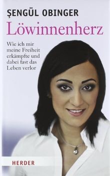 Löwinnenherz: Wie ich mir meine Freiheit erkämpfte und d... | Buch | Zustand gut