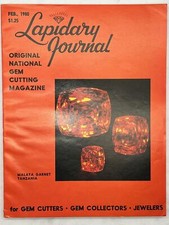 Lapidary Journal Magazine February 1980 Malaya Garnet Tanzania