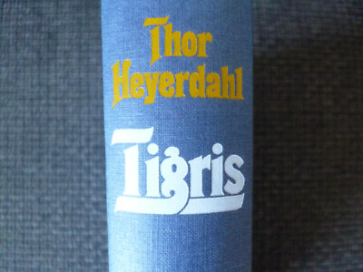 Thor Heyerdahl - Tigris
