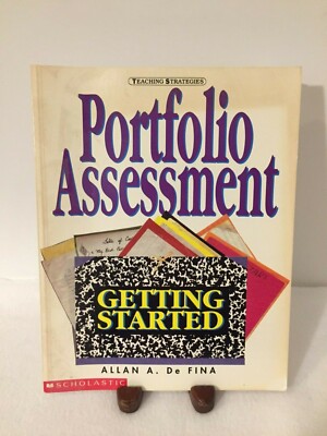 Teaching Strategies: Portfolio Assessment : Getting Started by Allan A....
