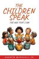 Andrew Marshall Jr. | The Children Speak | Taschenbuch | Englisch (2024)