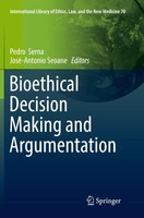 Bioethical Decision Making And Argumentation Pedro Serna (U. A.) Taschenbuch Xv