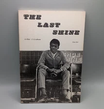 The Last Shine A One Act Play by Arthur J. Graham Paperback 1969