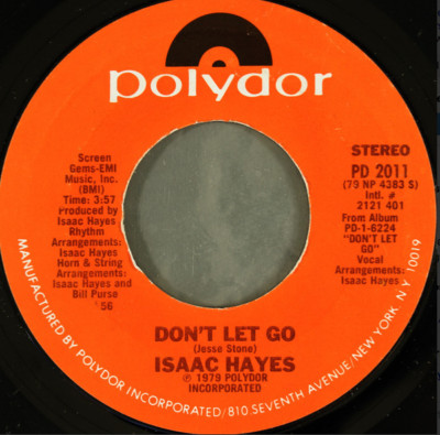 Isaac Hayes   Don't Let Go / You Can't Hold Your Woman 45 Rpm record