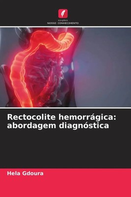 Hela Gdoura | Rectocolite hemorrágica: abordagem diagnóstica | Taschenbuch
