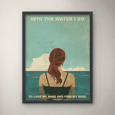 Into The Water I Go Brunette Girl 2 For Her Illustration Summer Quote Poster