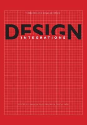Design Integrations: Research and Collaboration - Paperback - GOOD