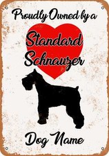 METAL SIGN - CUSTOM DOG NAME - Standard Schnauzer - Vintage Look