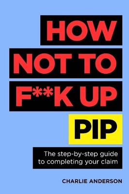 Charlie Anderson How Not to F**K Up PIP (Taschenbuch) (US IMPORT)