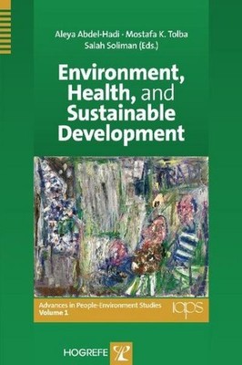 Environment, Health, and Sustainable Development Aleya Abdel-Hadi