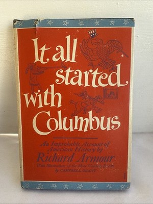 It All Started with Columbus Richard Armour, FIRST PRINTING 1953 SIGNED