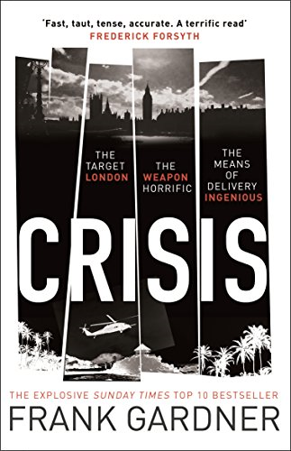 Crisis: the action-packed Sunday Times No. 1 bestseller (A... - Gardner, Frank
