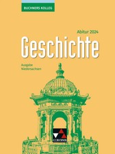 Buchners Kolleg Geschichte NI Abitur 2024 | Thomas Ahbe (u. a.) | Deutsch | Buch