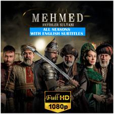 Mehmed Fetihler Sultani (Conqueror) *All Seasons *FullHD *Eng-De-Fr-Ita-Spa Subs