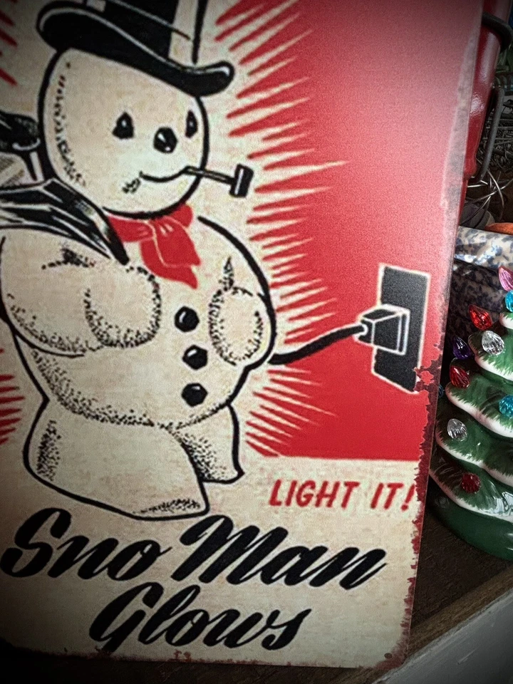 Snow Man Glows Sno Vintage retro style Advertising Metal Sign 12”X 8” Christmas - Image 4 of 4