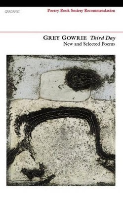 Third Day: New and Selected Poems by Grey Gowrie (English) Paperback Book