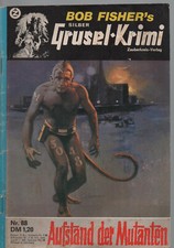 Silber Grusel-Krimi - Nr. 88 &raquo;Aufstand der Mutanten&laquo; - Zustand 2
