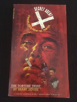 SECRET AGENT X: THE TORTURE TRUST by Brant House, Corinth Paperback