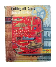 Calling All Arms-Ernest Fairfax World War II England Manufacturing 1940s w/ DJ