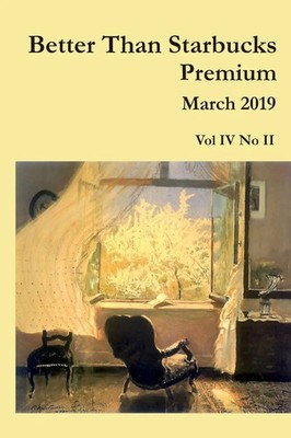 Better Than Starbucks | Better Than Starbucks March 2019 Premium | Taschenbuch